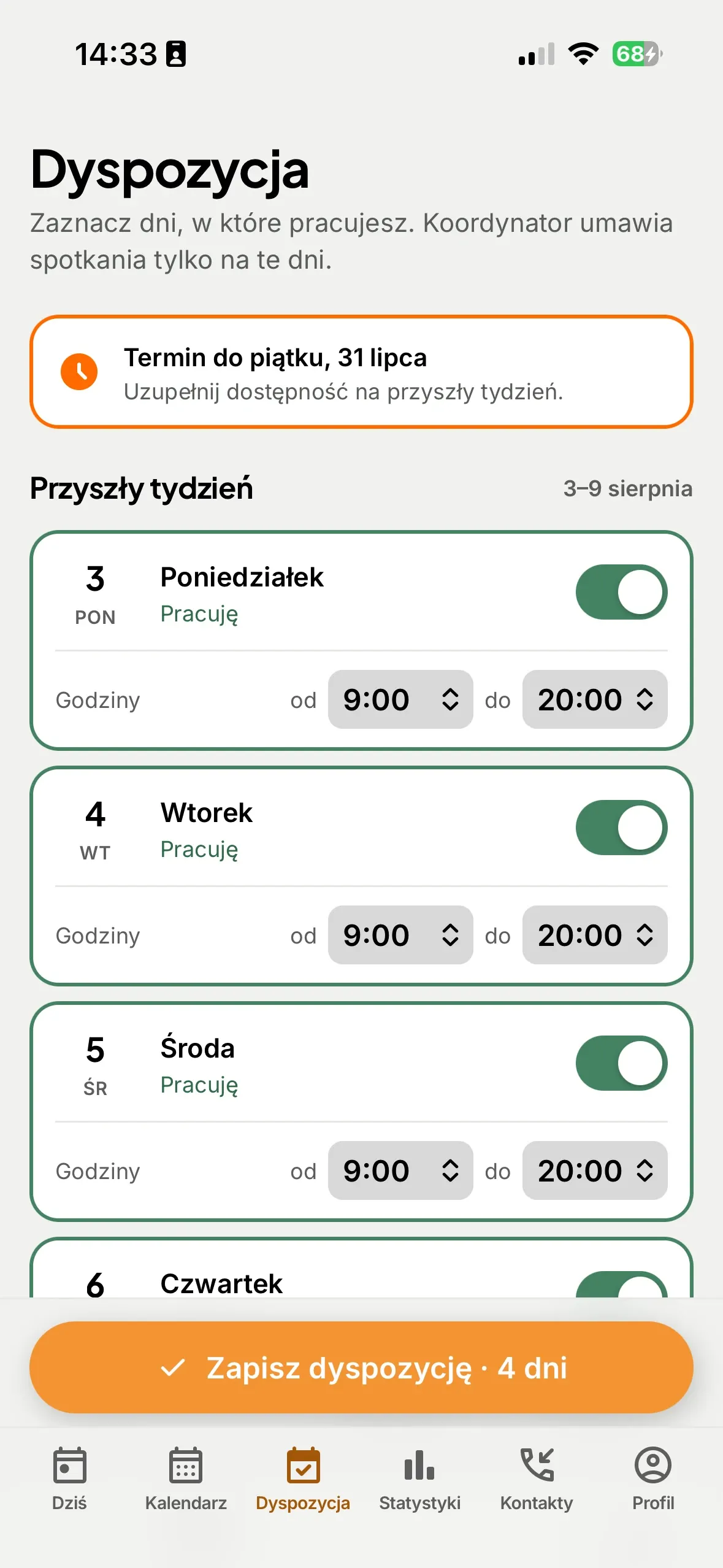 Deklaracja dni i godzin pracy na następny tydzień
